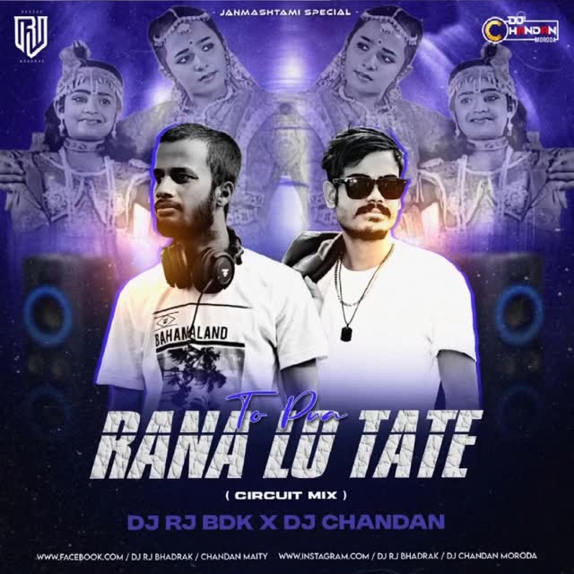 To Pua Rana Lo Tate (Edm Circuit Mix) Dj Rj Bhadrak X Dj Chandan